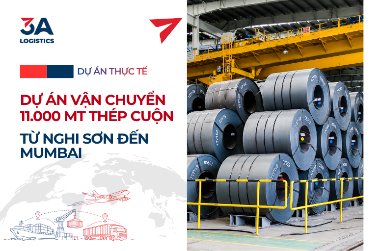 Dự án vận chuyển thép cuộn 11.000 MT từ Nghi Sơn đến Mumbai