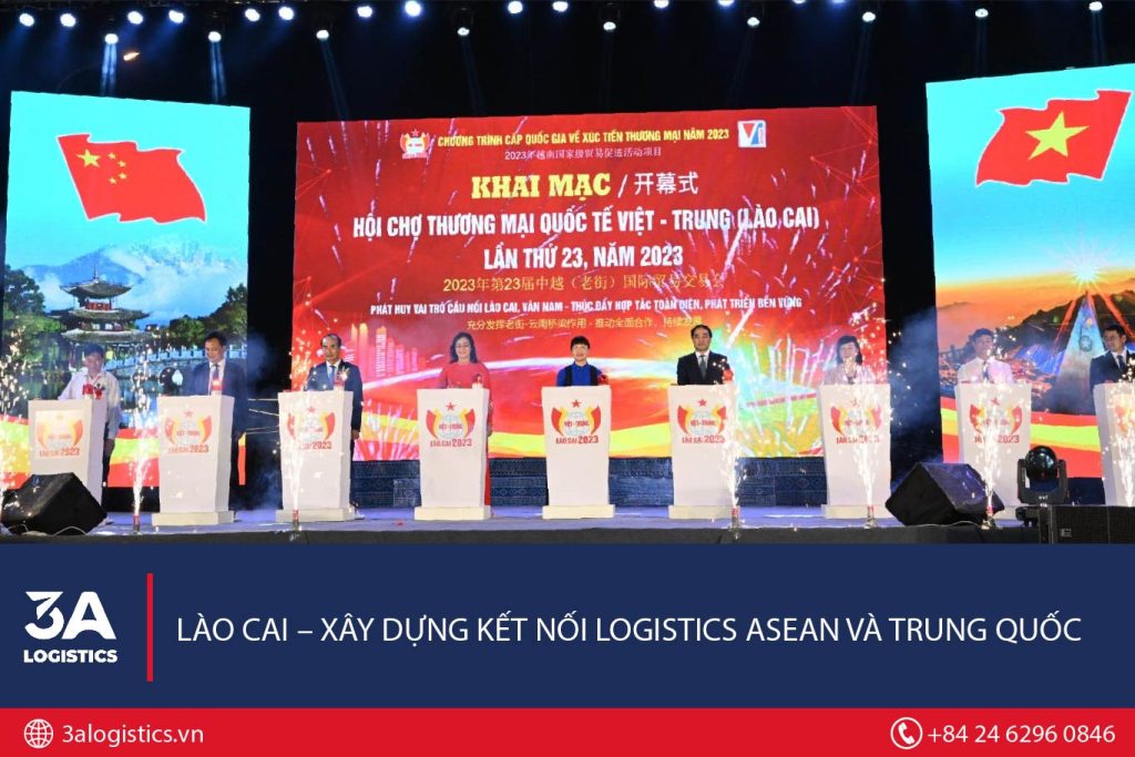 Lào Cai – Xây dựng Kết Nối Logistics ASEAN và Trung Quốc
