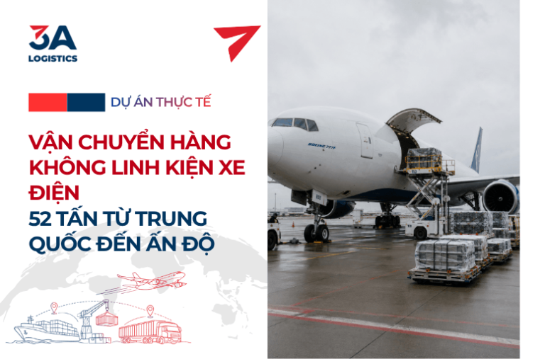Vận Chuyển Hàng Không Linh Kiện Xe Điện 52 Tấn Từ Trung Quốc Đến Ấn Độ